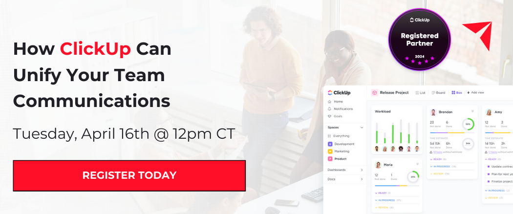 How ClickUp Can Unify Your Team Communications