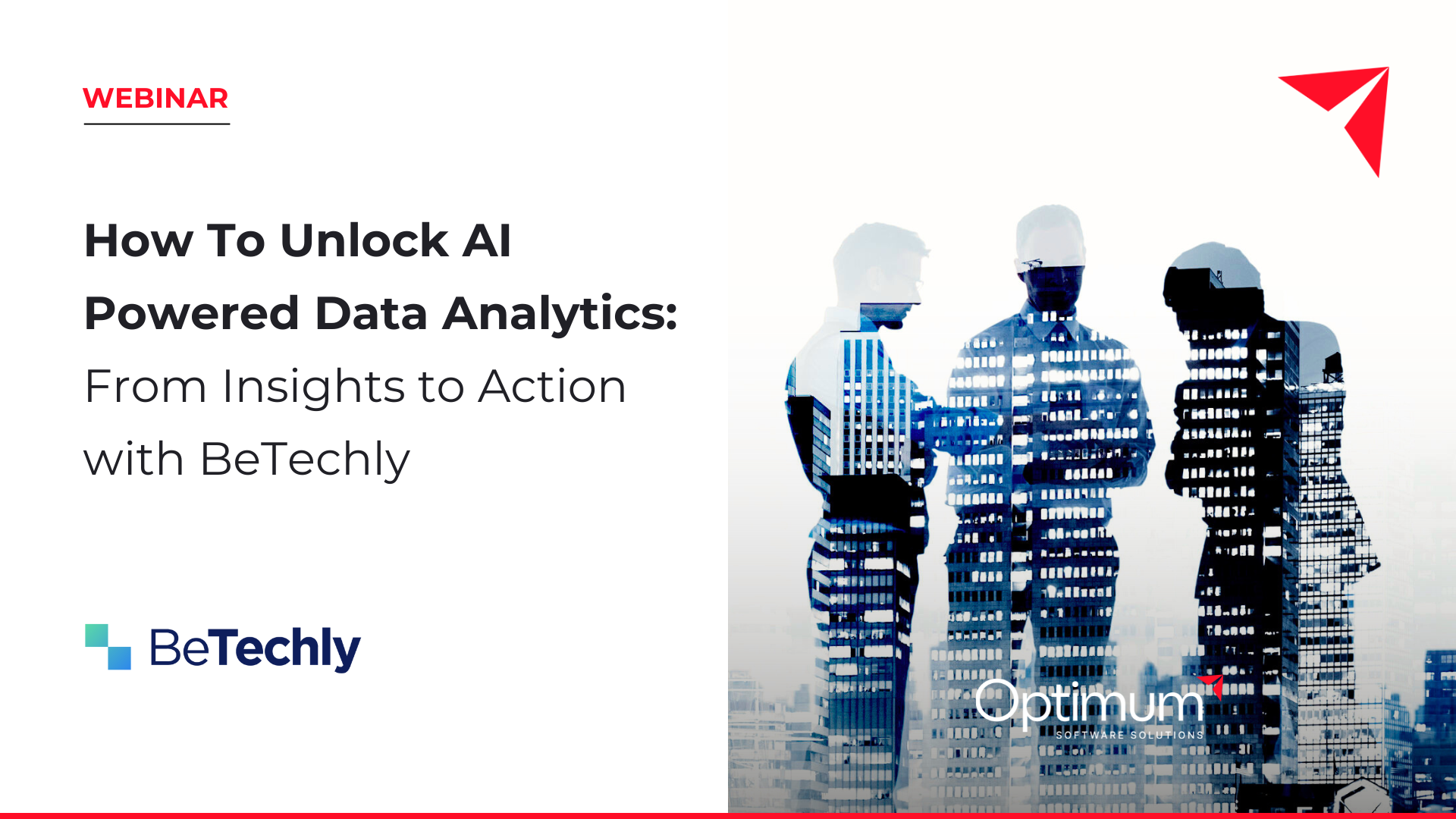 Webinar How To Unlock AI Powered Data Analytics From Insights to Action with BeTechly and Optimum